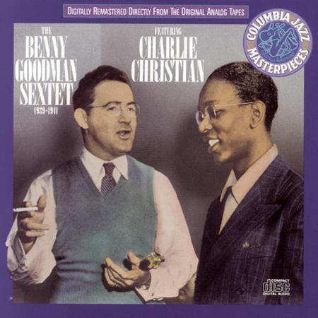 17 - The Benny Goodman Sextet Featuring Charlie Christian 1939-1941 - Zortam Music
