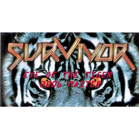 Survivor - Eye of the Tiger 2006 Master - Zortam Music