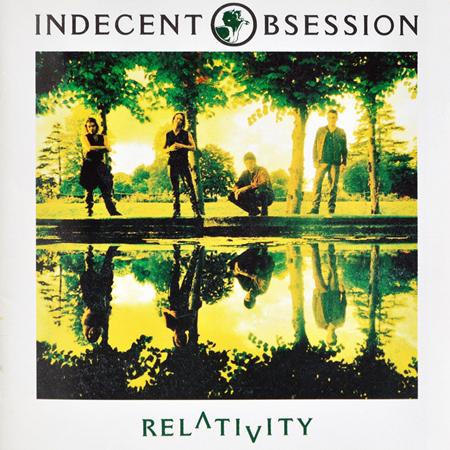 Indecent Obsession - Relativity - Zortam Music