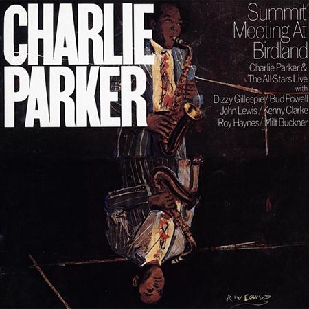 Charlie Parker - Summit Meeting At Birdland [live] - Zortam Music
