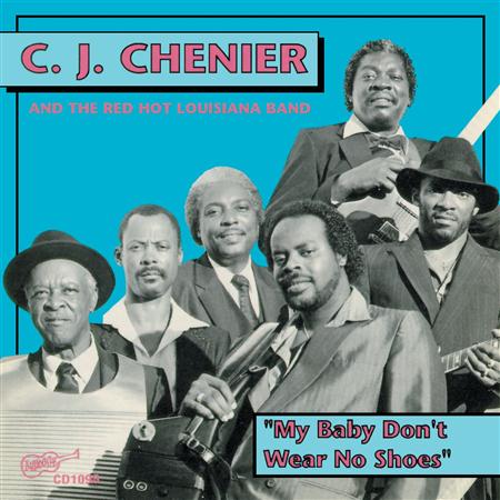 C.J. Chenier - My Baby Don