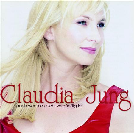 Claudia Jung - Auch wenn es nicht vern�nftig - Zortam Music