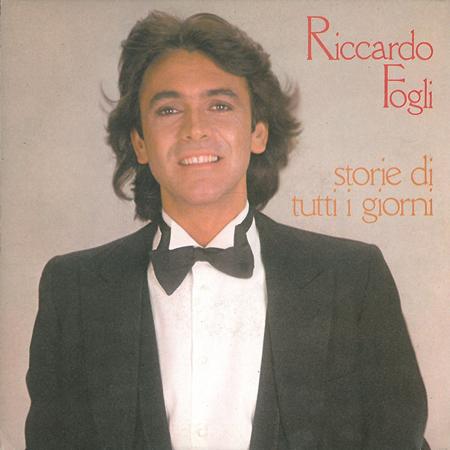 Riccardo Fogli - Storie Di Tutti I Giorni / L