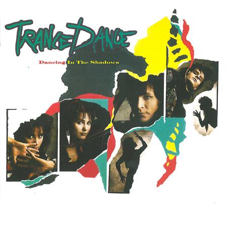 Trance Dance - Dancing in the Shadows - Zortam Music