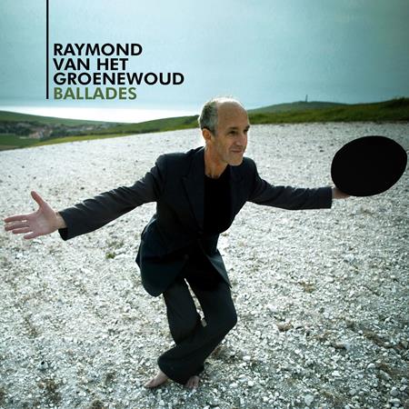 Raymond Van Het Groenewoud - Ballades - Zortam Music