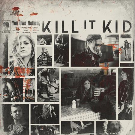 Kill It Kid - You Owe Nothing - Zortam Music