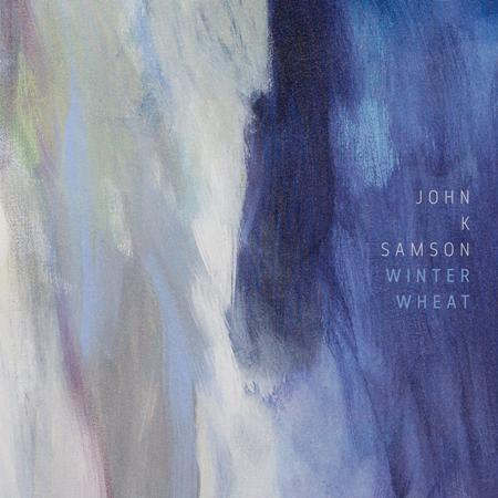 John K. Samson - Winter Wheat - Zortam Music