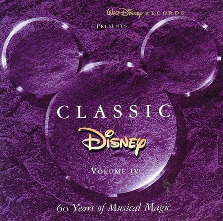 Disney - Classic Disney, Vol. Iv 60 Years Of Musical Magic - Zortam Music