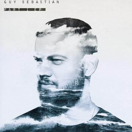 Guy Sebastian - Part 1 EP - Zortam Music