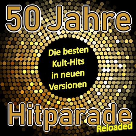 Lollies - 50 Jahre Hitparade Reloaded (D - Zortam Music