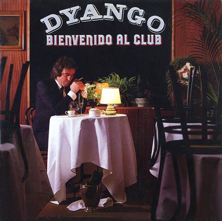 Dyango - Bienvenido al Club - Zortam Music