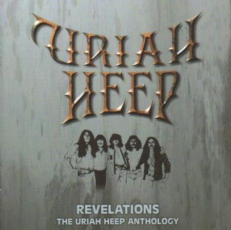 Uriah Heep - Revelations The Uriah Heep Anthology [disc 1] - Zortam Music