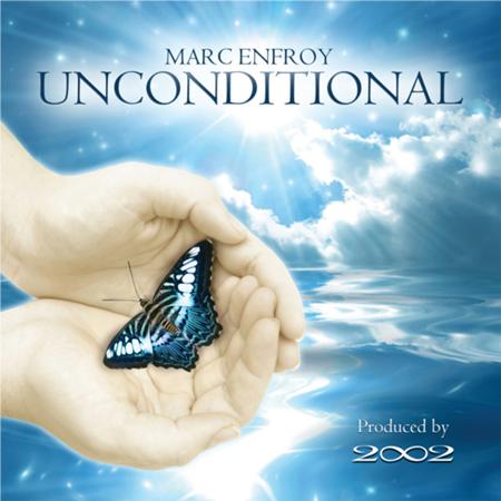 Marc Enfroy - Unconditional (Love) - Zortam Music
