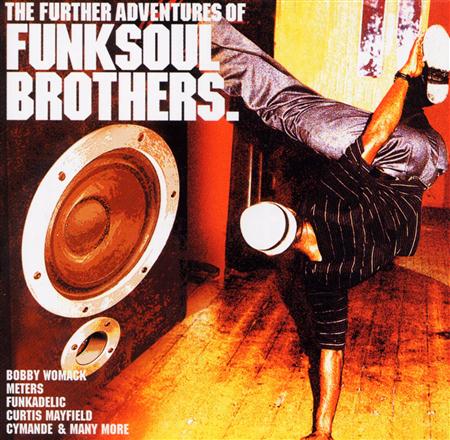 Funkadelic - The Further Adventures Of Funk Soul Brothers - Zortam Music