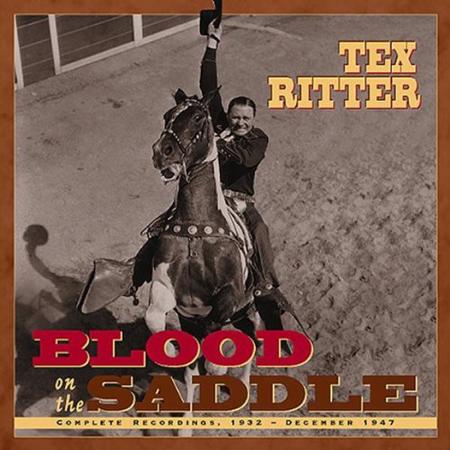Tex Ritter - Blood On The Saddle 2 - Zortam Music