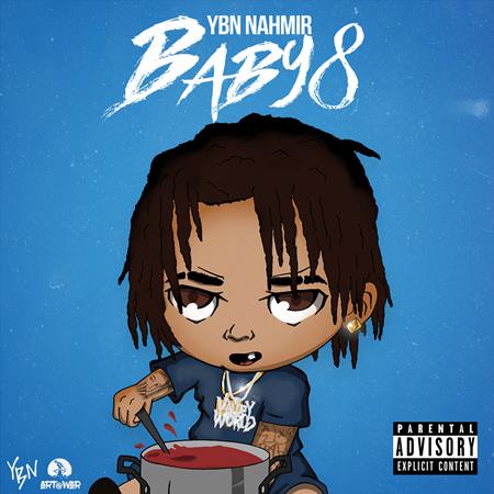 YBN Nahmir - Baby 8 - Zortam Music