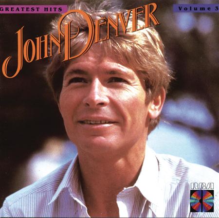 John Denver - John Denver Greatest Hits, Vol. 3 - Zortam Music