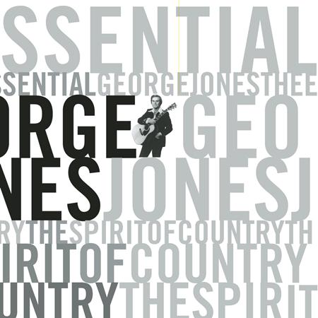 George Jones - The Essential George Jones - The Spirit of Country [Disc 2] - Zortam Music