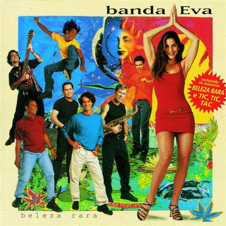 Banda Eva - Levada Louca - Banda Eva Lyrics - Zortam Music
