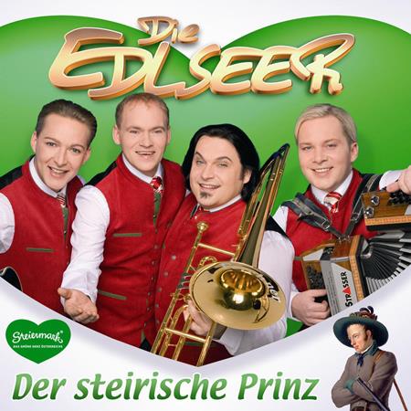 Die Edlseer - Der Steirische Prinz - Zortam Music