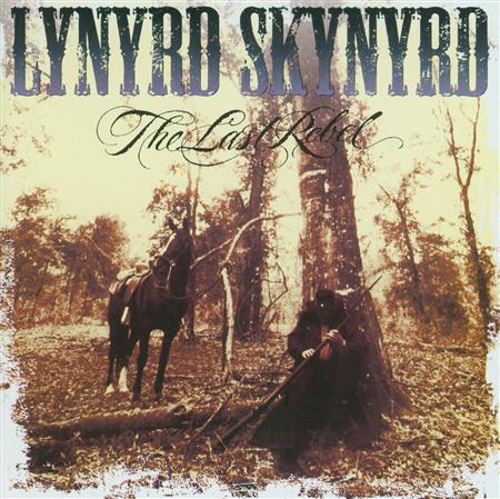 Lynard Skynard - The Last Rebel - Zortam Music
