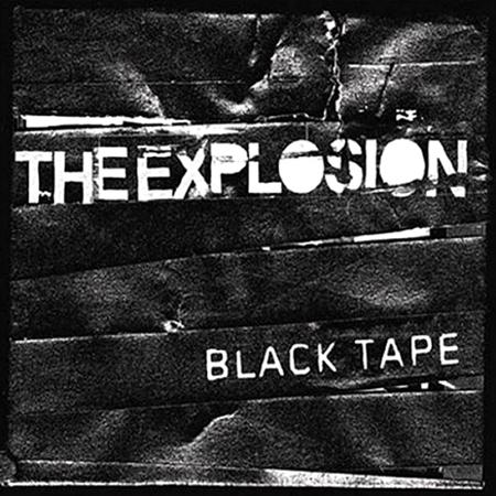 The Explosion - Black Tape/Clean - Zortam Music