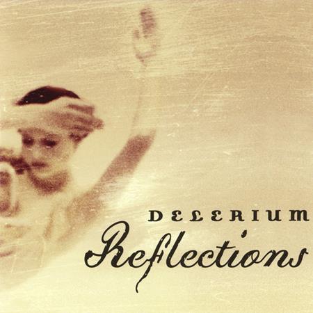 Delerium - Reflections ll - Zortam Music