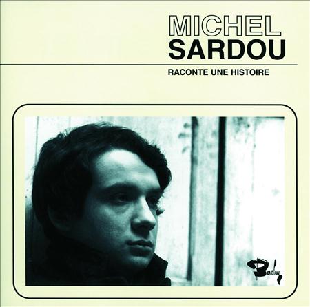 Michel Sardou - Compilation Sardou - Zortam Music