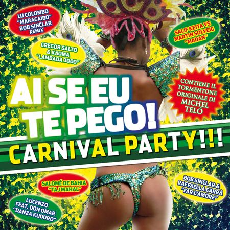 Lu Colombo - Ai Se Eu Te Pego! Carnival Party!!! - Zortam Music