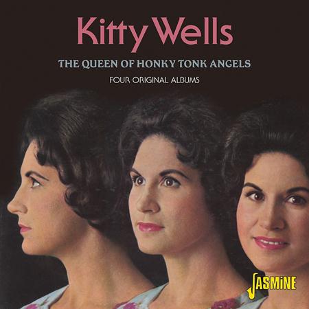 Kitty Wells - The Queen Of Honky Tonk Angels - Four Original Albums - Zortam Music