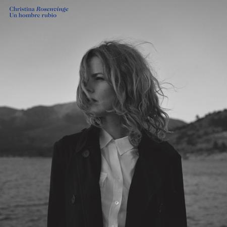 Christina Rosenvinge - Un Hombre Rubio - Zortam Music