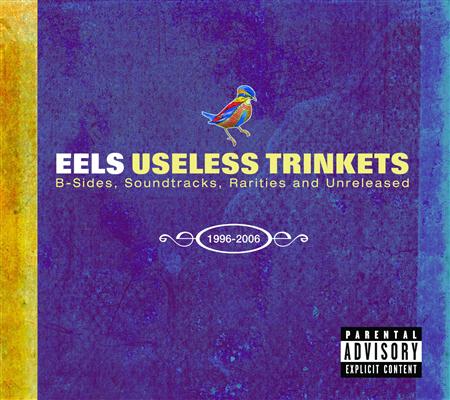 Eels - Useless Trinkets: B-Sides, Soundtracks, Rarities And Unreleased [Disc 2] - Zortam Music