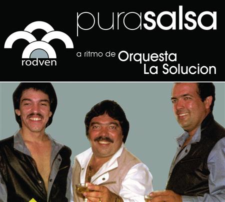 La Solucion - Pura Salsa: Orquesta La Solucion - Zortam Music