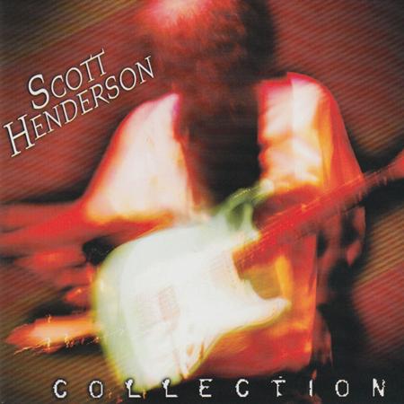 Scott Henderson - Collection - Zortam Music