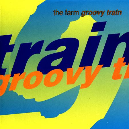 The Farm - Groovy Train - Zortam Music
