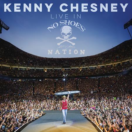 KENNY CHESNEY - Live In No Shoes Nation [disc 1] - Zortam Music