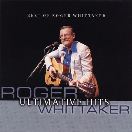 Roger Whittaker - Roger Whittaker - The Best Of [disc 1] - Zortam Music