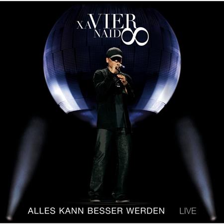 Xavier Naidoo - Alles Kann Besser Werden Live - Zortam Music