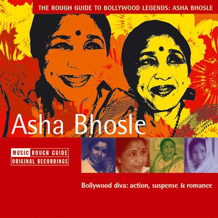 Asha Bhosle - The Rough Guide To Bollywood Legends Asha Bhosle - Zortam Music