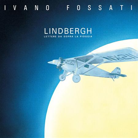 Ivano Fossati - Lindbergh - Zortam Music
