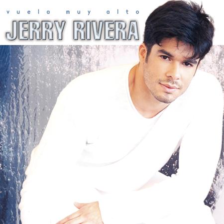 069. VUELA MUY ALTO - JERRY RIVERA Lyrics - Zortam Music