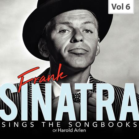 Frank Sinatra - Frank Sinatra Sings the Songbooks, Vol. 6 - Zortam Music Frank Sinatra - Frank Sinatra Sings the Songbooks, Vol. 6 - Zortam Music