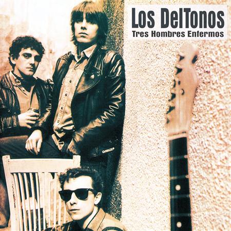 Los Deltonos - Tres Hombres Enfermos - Zortam Music