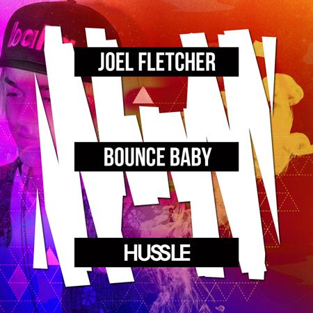 Joel Fletcher - Bounce Baby - Zortam Music