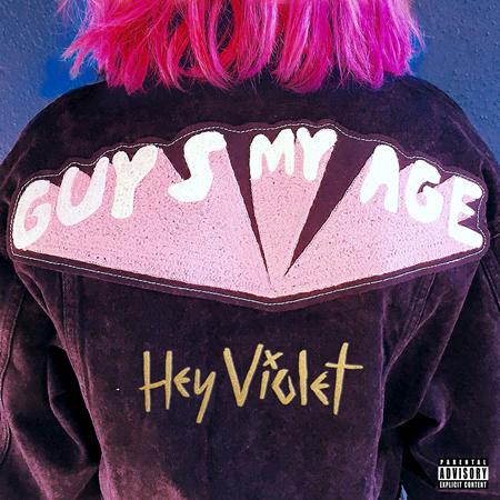 HEY VIOLET - Guys My Age (Single) - Zortam Music