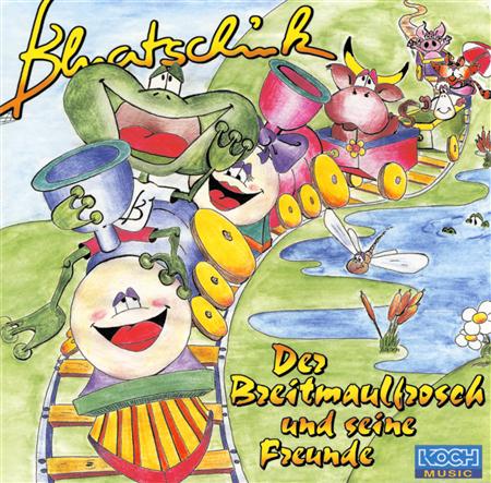 Bluatschink - Der Breitmaulfrosch Und Seine Freunde - Zortam Music
