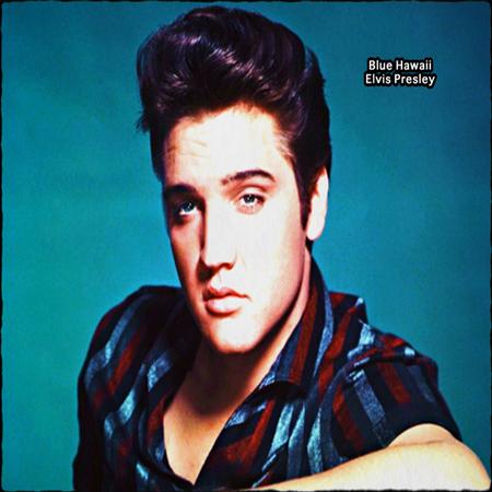 Elvis Presley - Blue Hawaii - Elvis Presley - Zortam Music Elvis Presley - Blue Hawaii - Elvis Presley - Zortam Music