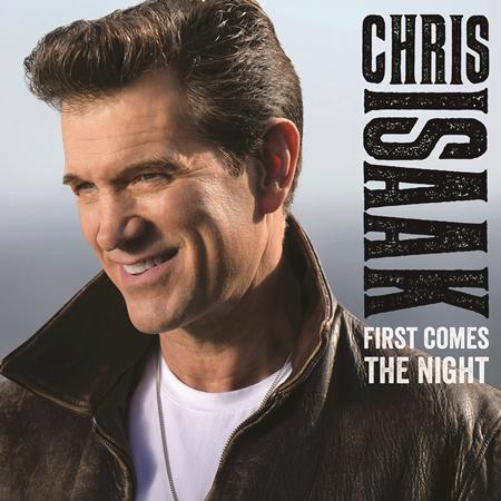 Chris Isaac - First Comes The Night - Zortam Music
