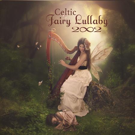 2002 - Celtic Fairy Lullaby - Zortam Music