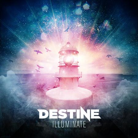 Destine - Illuminate - Zortam Music